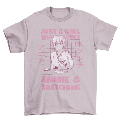 Anime girl sketching quote t-shirt