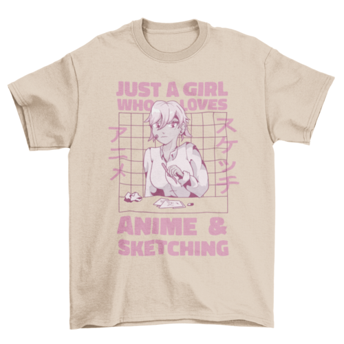 Anime girl sketching quote t-shirt