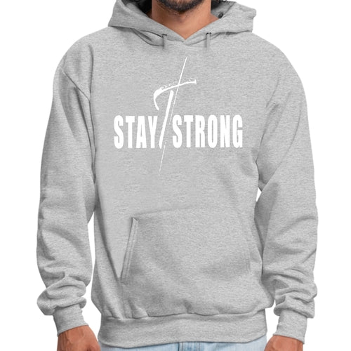 Mens Graphic Hoodie Stay Strong with Cross White Print